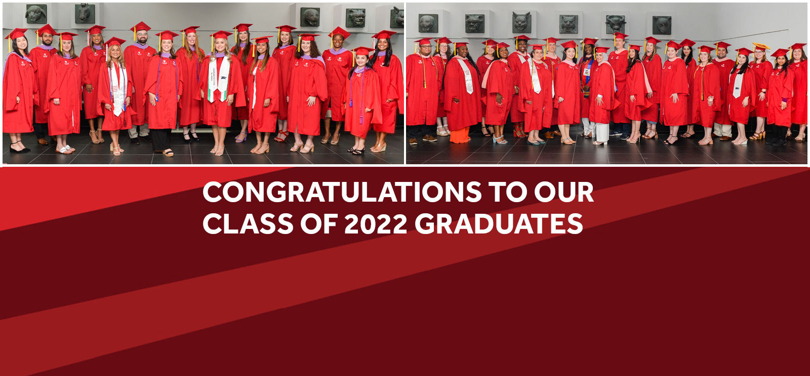 Congratulations to our Class of 2022 Graduates